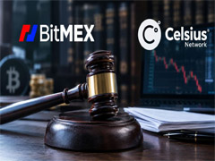 关停前11天，Celsius起诉BitMEX索赔4.95亿美元