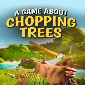一款关于砍树的游戏手游正版(休闲模拟游戏) A Game About Choppi