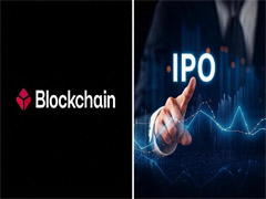 传加密钱包及交易所Blockchain.com正推进IPO！目标募资5亿