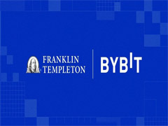 富兰克林邓普顿携手Bybit，Benji代币化基金可抵押借贷USDT/U