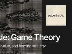 Papertrade永续合约平台全面介绍:博弈逻辑、手续费、交易策略与后市展