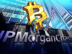 摩根大通更新长期回报假设，比特币（BTC）有望在未来十年超越美股和黄金表现