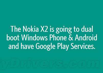 诺基亚X2新功能：可安卓WP双系统启动