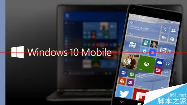 Win10  Mobile 10530预览版来啦 下周发布”