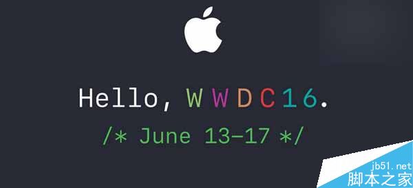 iOS10领衔首秀！苹果WWDC2016全球开发者大会图文直播预告