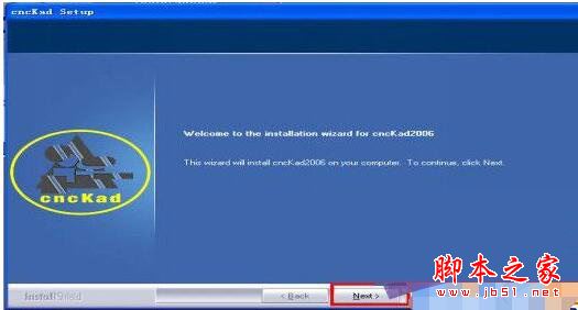 cnckad怎么安装？cnckad 2006安装+使用详细图文教程
