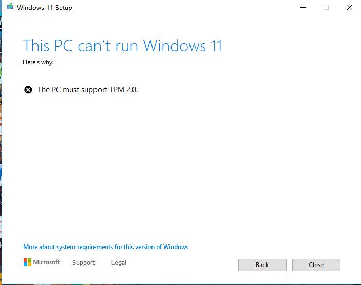 Win11安装提示the pc must support tpm2.0怎么办？