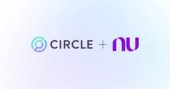 Circle与巴西数字银行Nubank达成合作！向拉丁美洲推广USDC