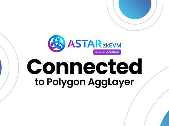 Astar Network脱离Polkadot生态！推出基于Polygon的Astar zkEVM