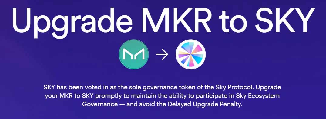 MakerDAO 的 Sky 重新品牌：MKR 到 SKY 迁移，USDS 及最终局解析