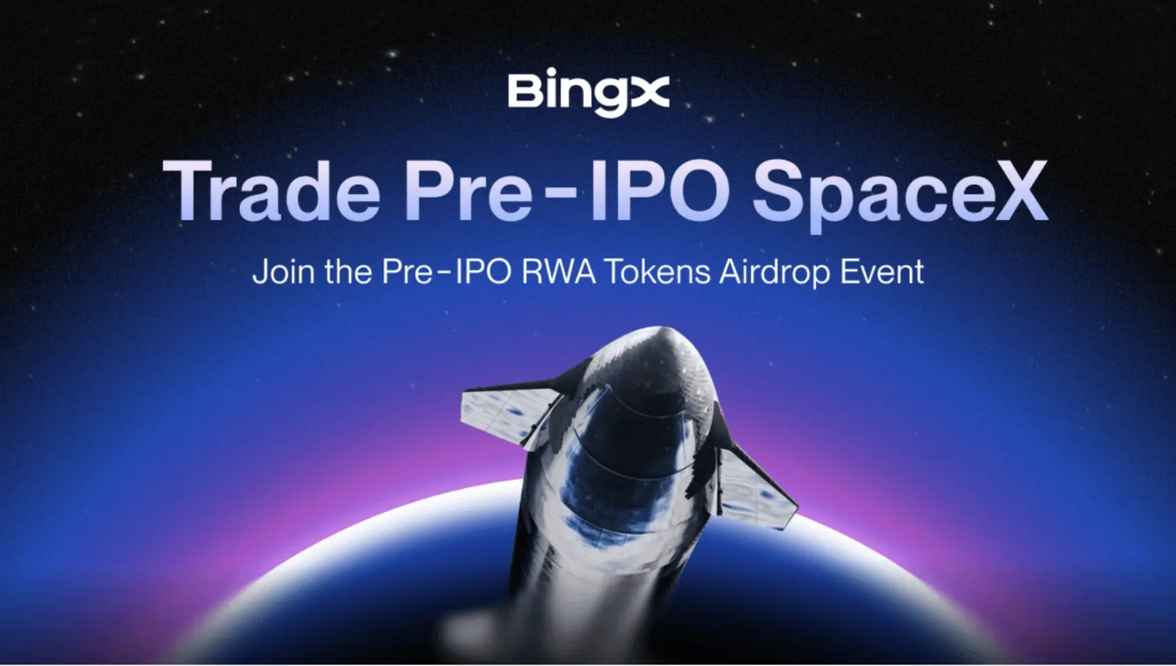 BingX推出SpaceX IPO前资产的链上交易机制，BingX购买SPACEX教程
