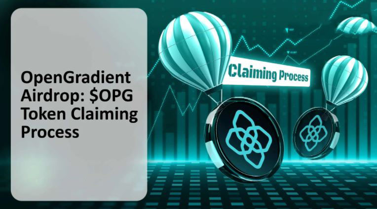什么是OpenGradient(OPG)币？如何参与空投活动？OPG币代币经济学及空投指南