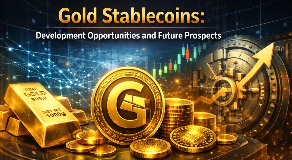 黄金稳定币解析：发展机遇、优势与未来前景