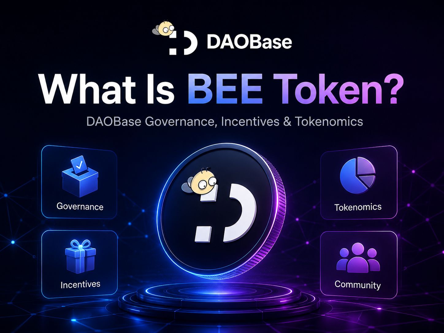 BEE Token 有什么作用？DAOBase 治理、激励机制与代币模型解析